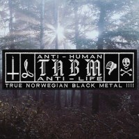 TNBM - Anti-Human, Anti-Life