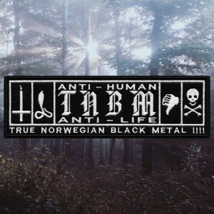 Нашивка вышитая TNBM «Anti-Human, Anti-Life»