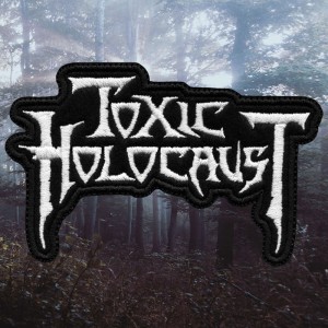 Нашивка вышитая Toxic Holocaust - Big Logo