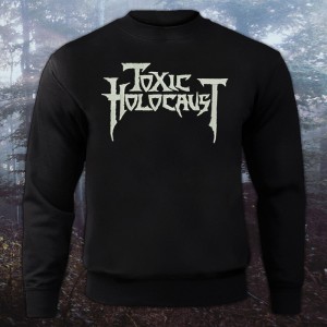 Sweatshirt with Embroidered Toxic Holocaust - Big Logo