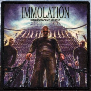 Нашивка принтовая Immolation - Kingdom of Conspiracy
