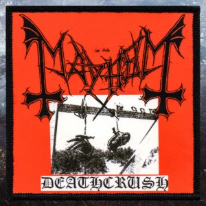 Нашивка принтовая Mayhem - Deathcrush